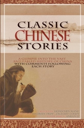 Classic Chinese Stories: A Glimpse into the Vast and Fabled History - GOOD