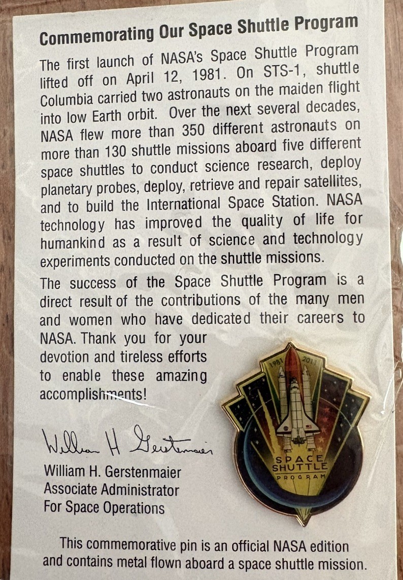 End of the Space Shuttle Program Pin 1981-2011 Official NASA Edition flown metal End of the Space Shuttle Program Pin 1981-2011 Official NASA Edition flown metal