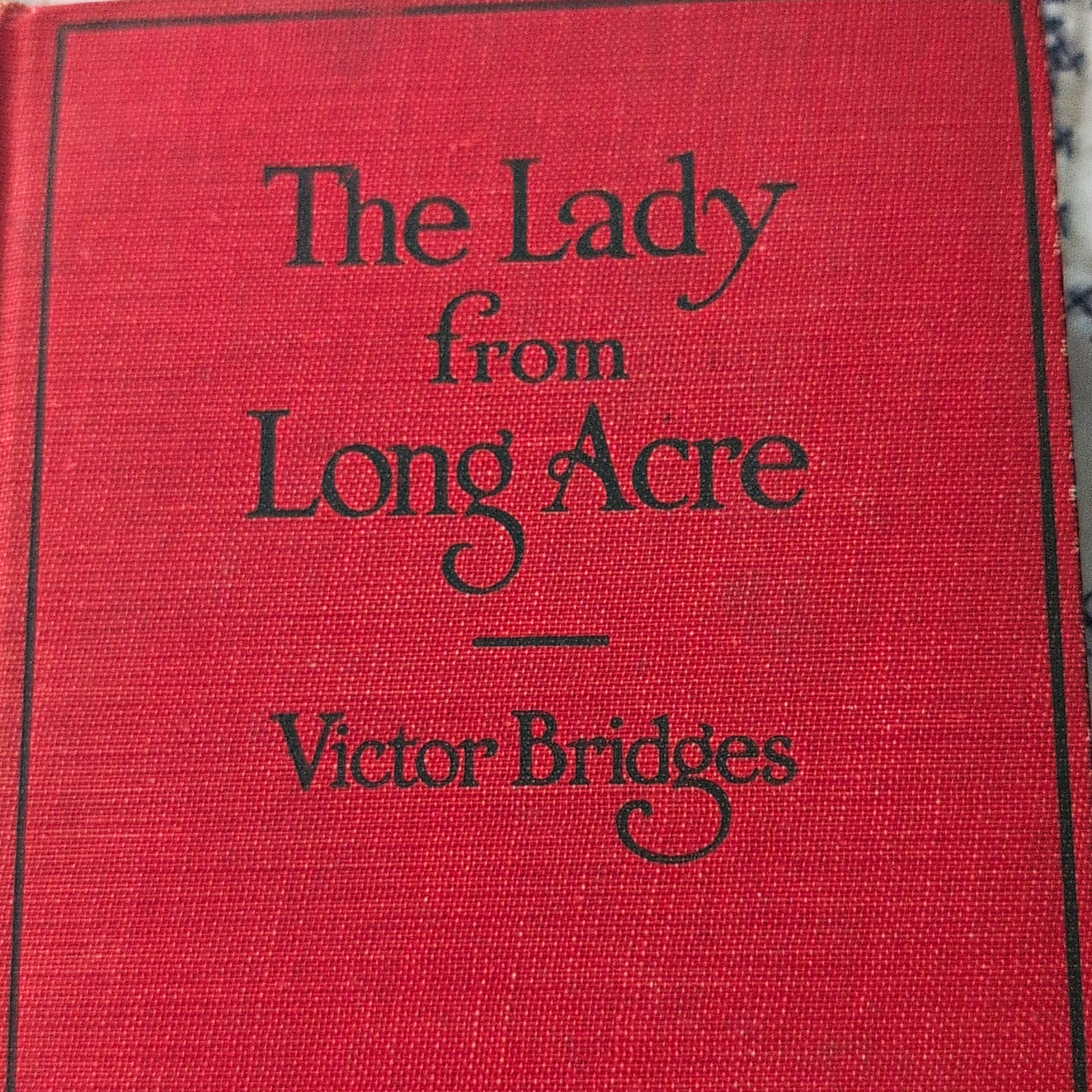 The Lady from Long Acre Victor Bridges Hardcover 1919 A. L. Burt Illus Ray Rohn The Lady from Long Acre Victor Bridges Hardcover 1919 A. L. Burt Illus Ray Rohn