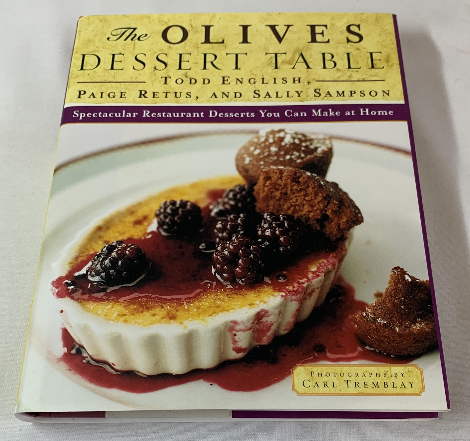 2000 Todd English, Paige Retus, Sally Sampson OLIVES DESSERT TABLE ~ hc dj 1st 2000 Todd English, Paige Retus, Sally Sampson OLIVES DESSERT TABLE ~ hc dj 1st