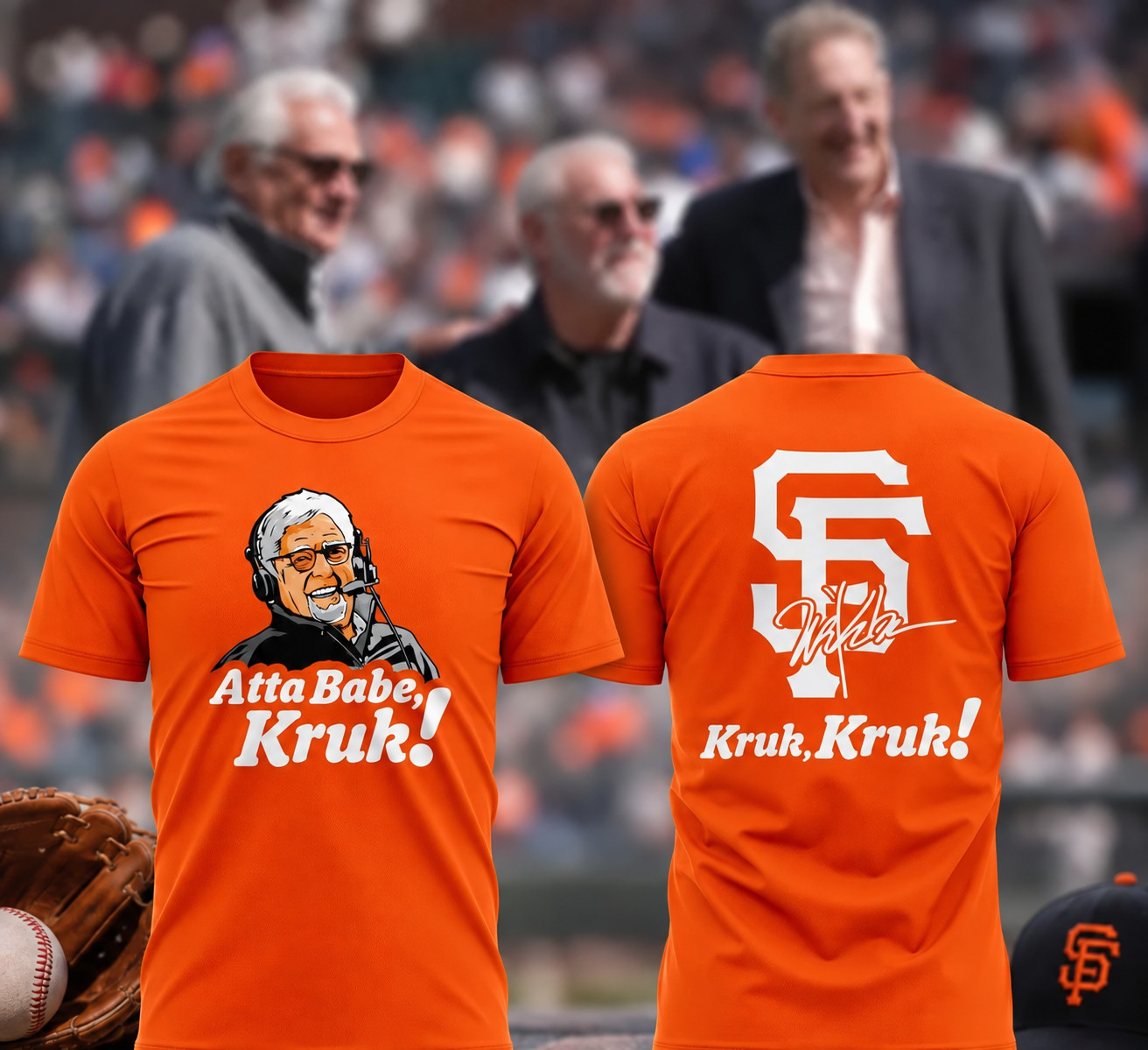 SO HOT San Francisco Baseball Mike Krukow Atta Babe Kruk Tee Shirt Fan Style SO HOT San Francisco Baseball Mike Krukow Atta Babe Kruk Tee Shirt Fan Style