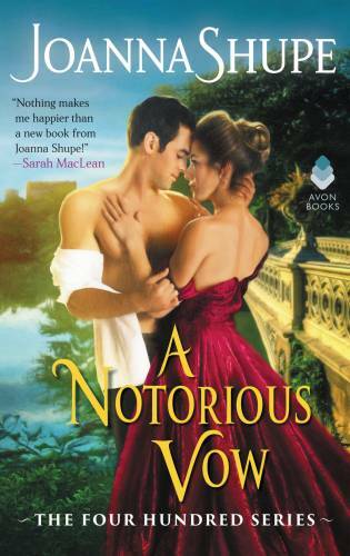 A Notorious Vow: The Four Hundred Series - Mass Market Paperback - GOOD A Notorious Vow: The Four Hundred Series - Mass Market Paperback - GOOD