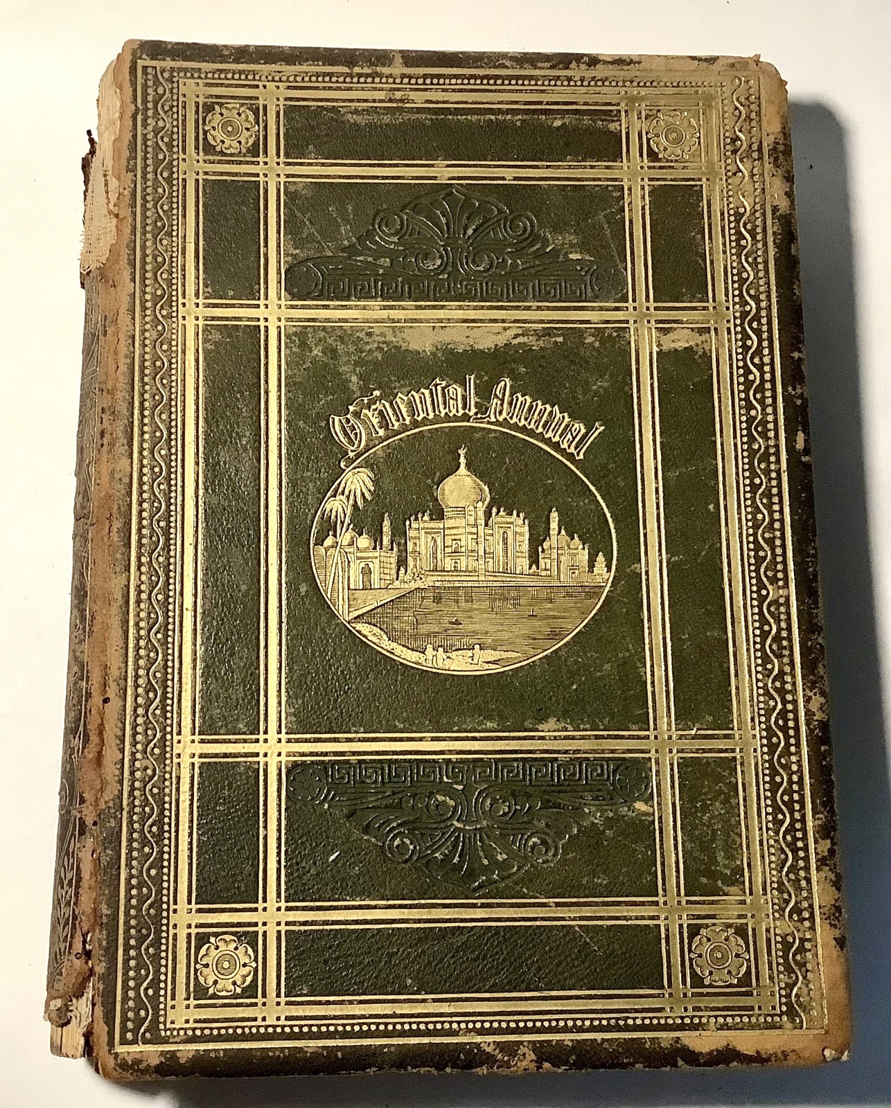 1857 ORIENTAL ANNUAL James P Walker Taj Mahal Illustrated Gilt Antique Book