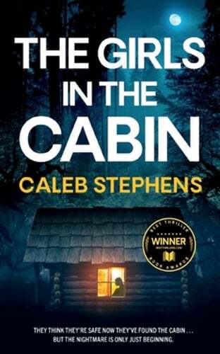 THE GIRLS IN THE CABIN an absolutely unputdownable psychological thriller packed THE GIRLS IN THE CABIN an absolutely unputdownable psychological thriller packed
