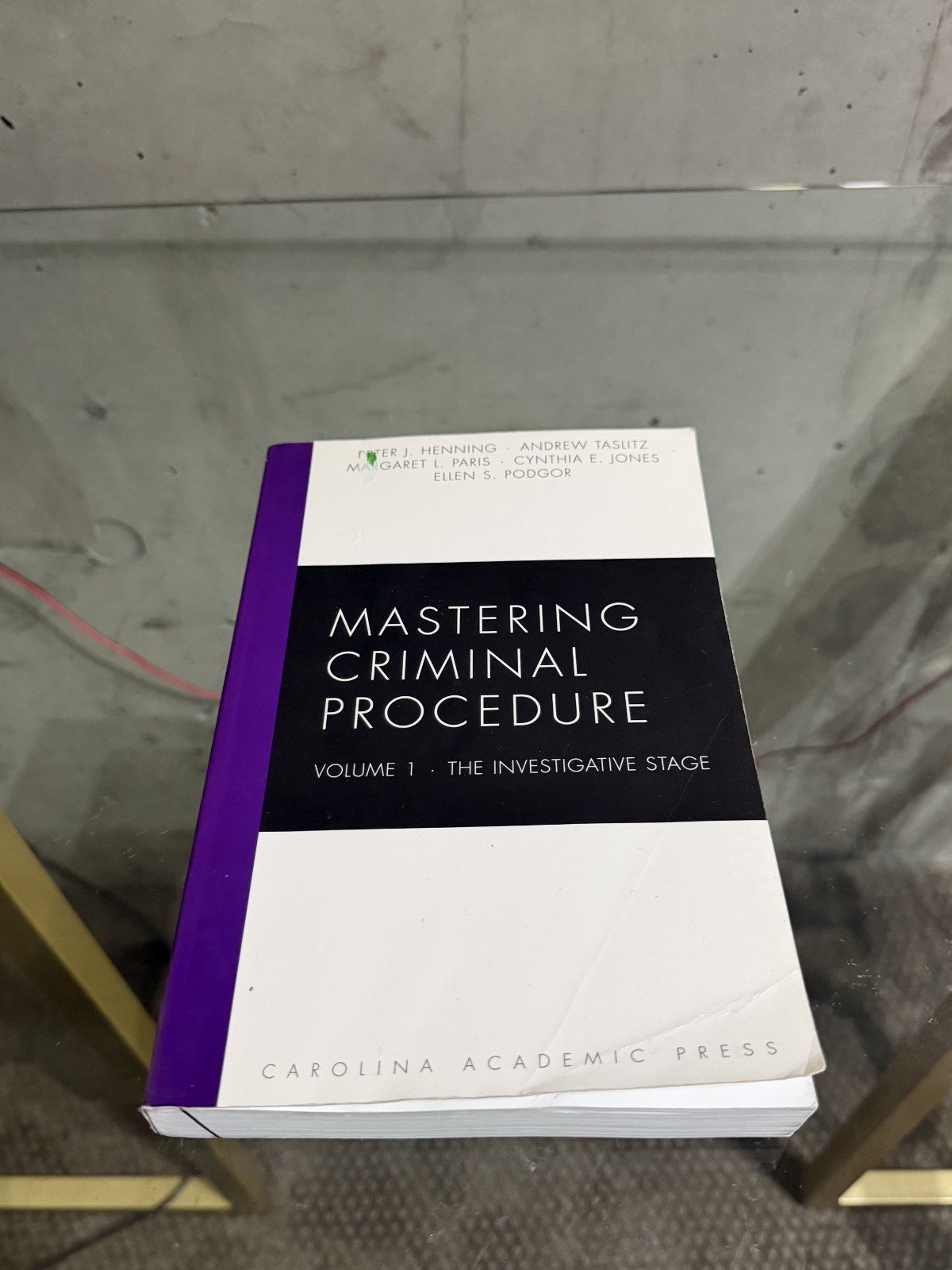 Mastering Criminal Procedure, Volume 1 : The Investigative Stage by Margaret...