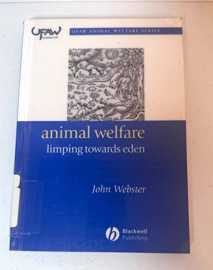 Vintage 2005 Animal Welfare Limping Towards Eden John Webster Paperback Book
