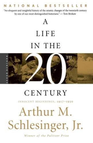 A Life in the Twentieth Century: Innocent Beginnings, 1917-1950 - VERY GOOD A Life in the Twentieth Century: Innocent Beginnings, 1917-1950 - VERY GOOD
