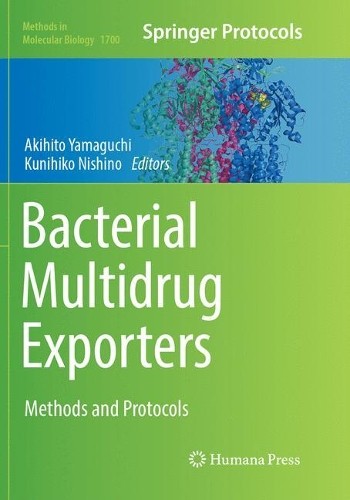 Bacterial Multidrug Exporters by Akihito Yamaguchi, Kunihiko ... - 9781493984909