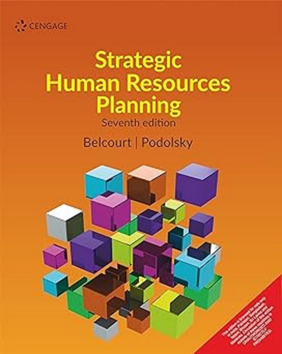 New:Strategic Human Resources Planning by Monica Belcourt 7th INTL ED New:Strategic Human Resources Planning by Monica Belcourt 7th INTL ED