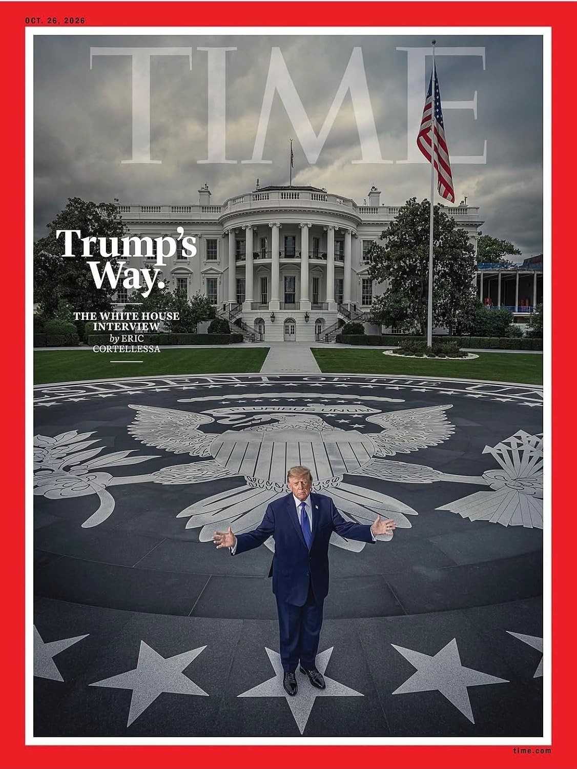 Time Magazine October 26, 2026, Trump's Way The White House Interview Time Magazine October 26, 2026, Trump's Way The White House Interview