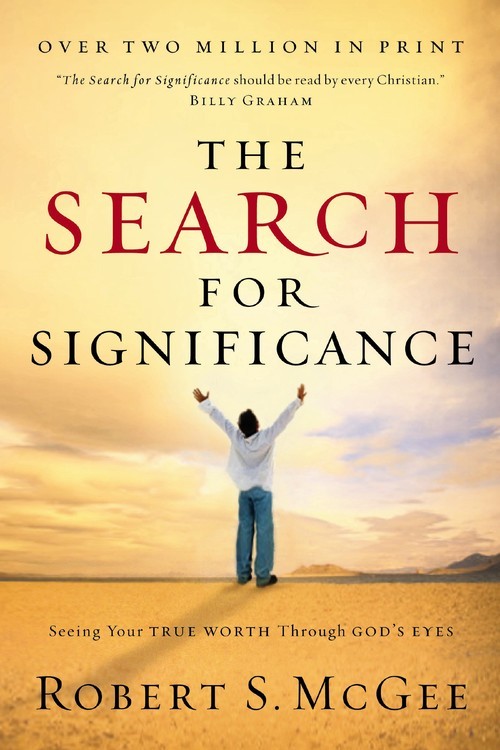 The Search for Significance: Seeing Yo..., Robert Mcgee