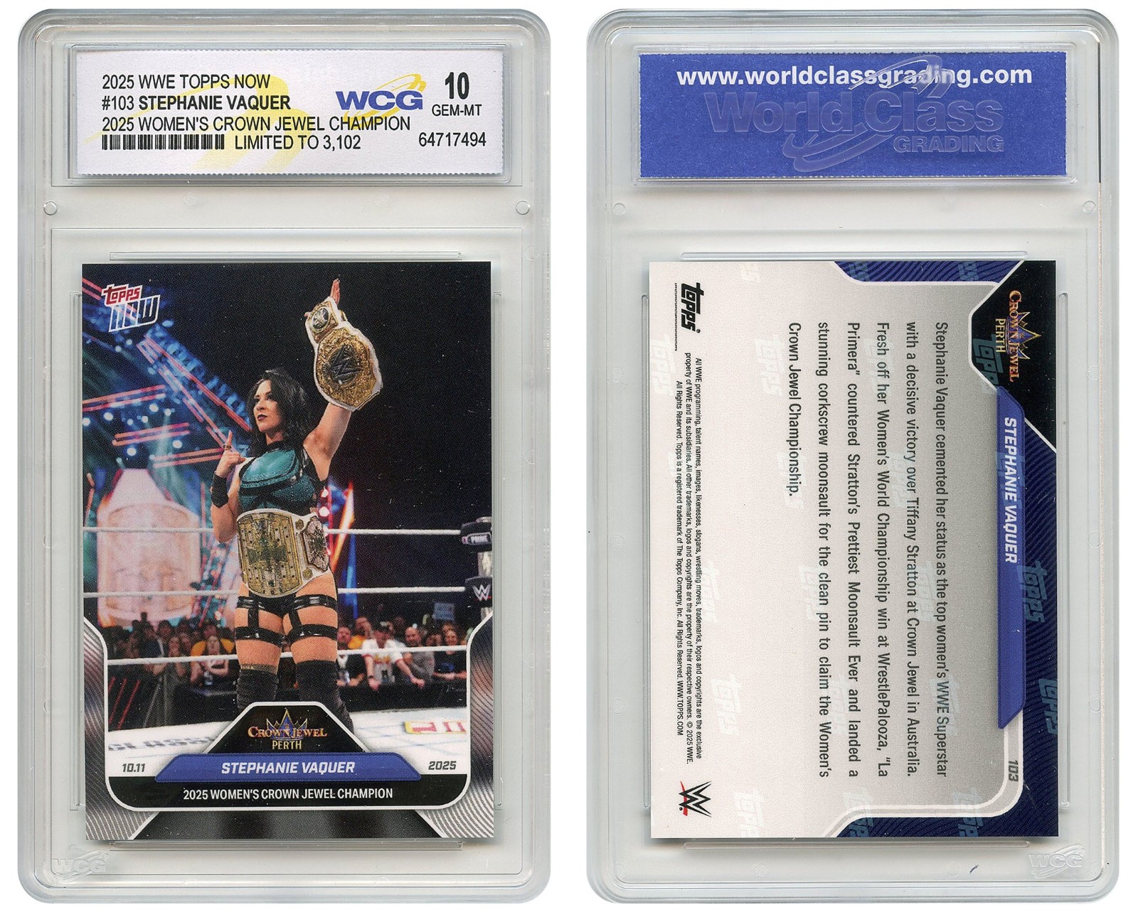 2025 WWE Topps STEPHANIE VAQUER Crown Jewel CHAMPION Card #103 - GEM-MINT 10 2025 WWE Topps STEPHANIE VAQUER Crown Jewel CHAMPION Card #103 - GEM-MINT 10