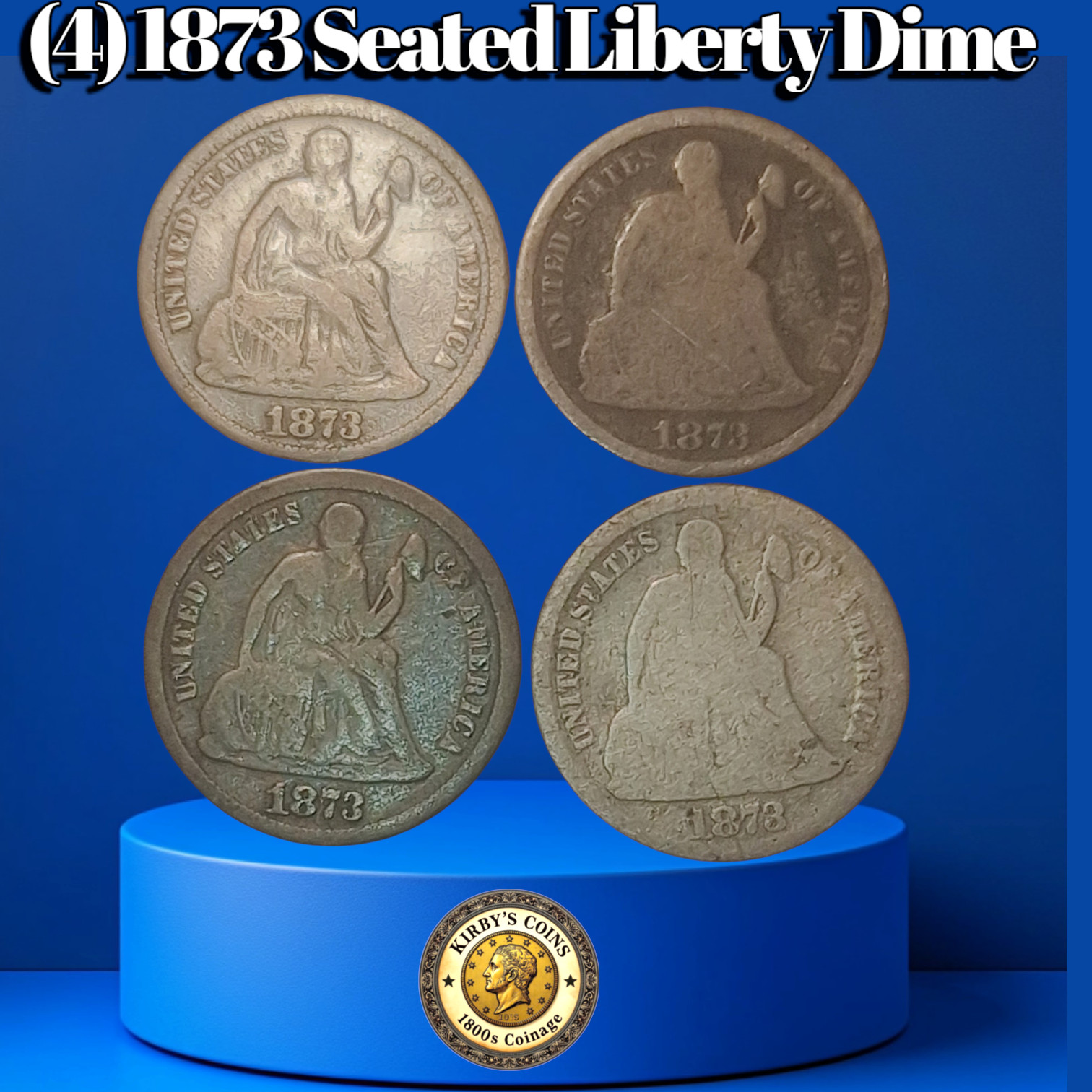 1873 Seated Liberty Dime Lot of 4 No Arrows AG-VG 90% Silver Coins