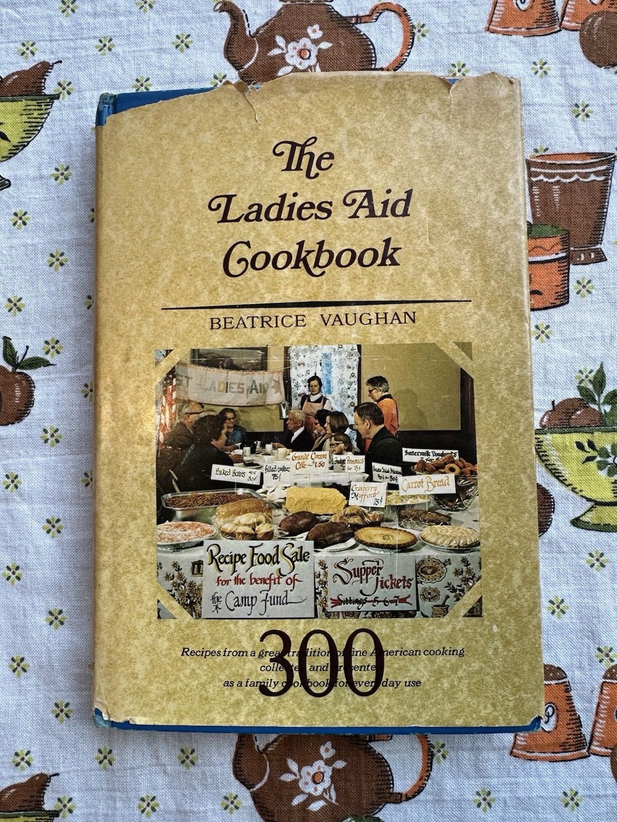 The Ladies Aid Cookbook ~By Beatrice Vaughan Vintage 1971 Hardcover DJ The Ladies Aid Cookbook ~By Beatrice Vaughan Vintage 1971 Hardcover DJ
