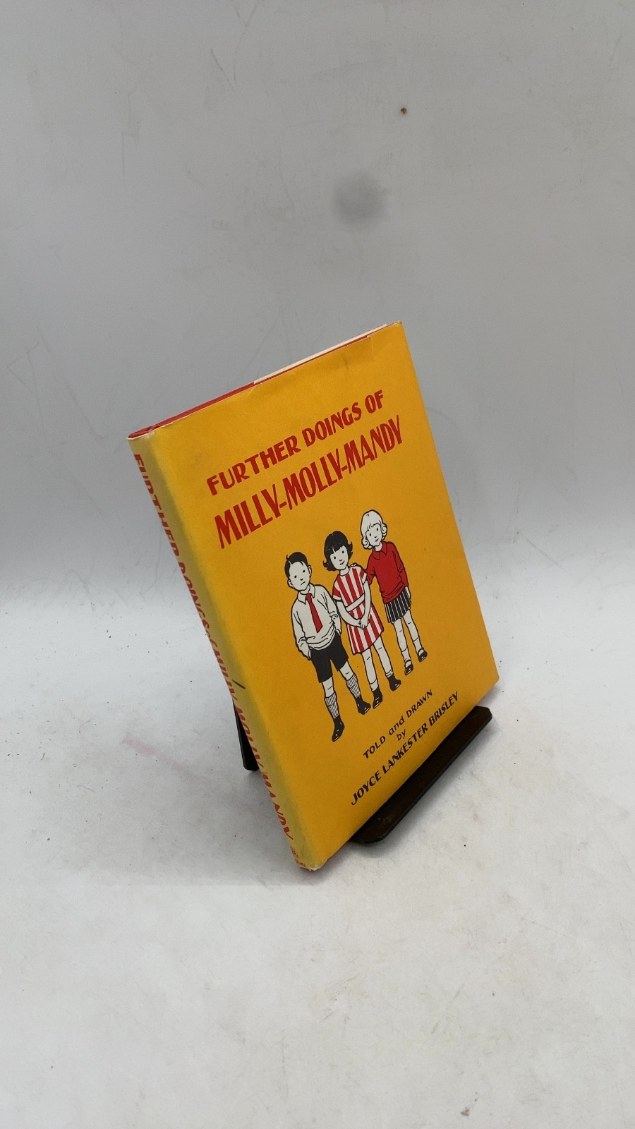 Further Doings of Milly-Molly-Mandy Joyce Lankester Brisley Hardcover 1932