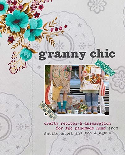 Granny Chic Crafty Recipes and - ACCEPTABLE Granny Chic Crafty Recipes and - ACCEPTABLE