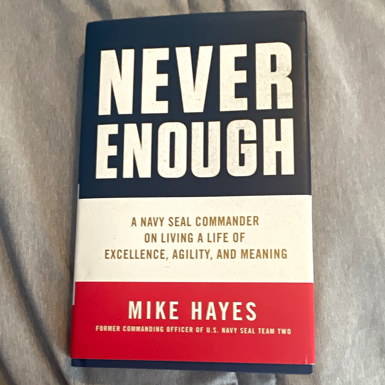 Never Enough - Mike Hayes Signed 1st Ed HC w/ Dust Jacket 2021