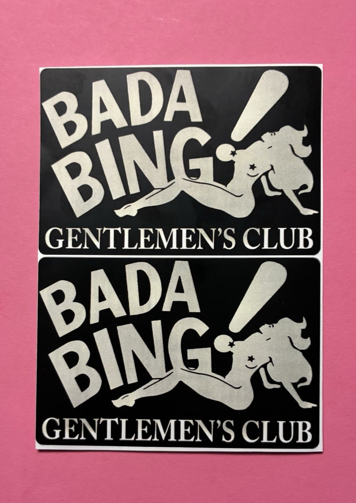The SOPRANOS BADA BING STICKERS (2). & FREE STICKER The SOPRANOS BADA BING STICKERS (2). & FREE STICKER