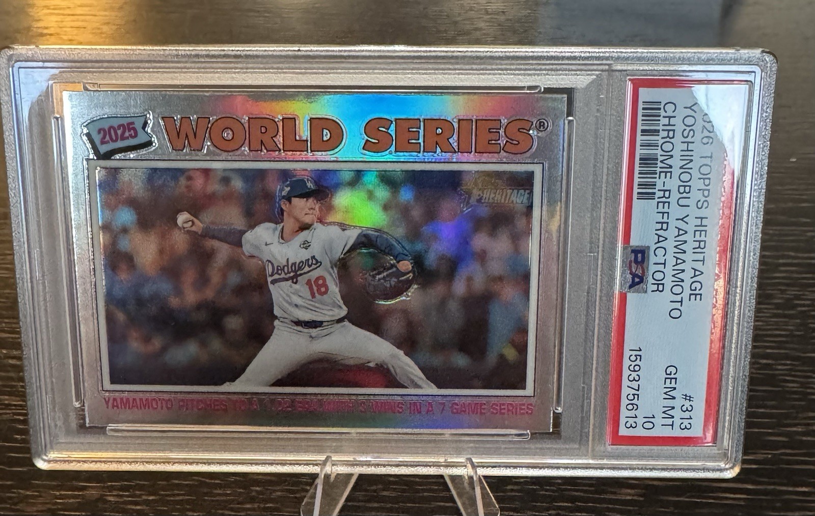 2026 Yamamoto Heritage PSA 10 Chrome Dodgers World Series. Low Pop = 2 2026 Yamamoto Heritage PSA 10 Chrome Dodgers World Series. Low Pop = 2