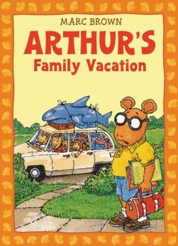 Arthur\'s Family Vacation: An Arthur Adventure (Arthur Adventure Series) - GOOD Arthur\'s Family Vacation: An Arthur Adventure (Arthur Adventure Series) - GOOD