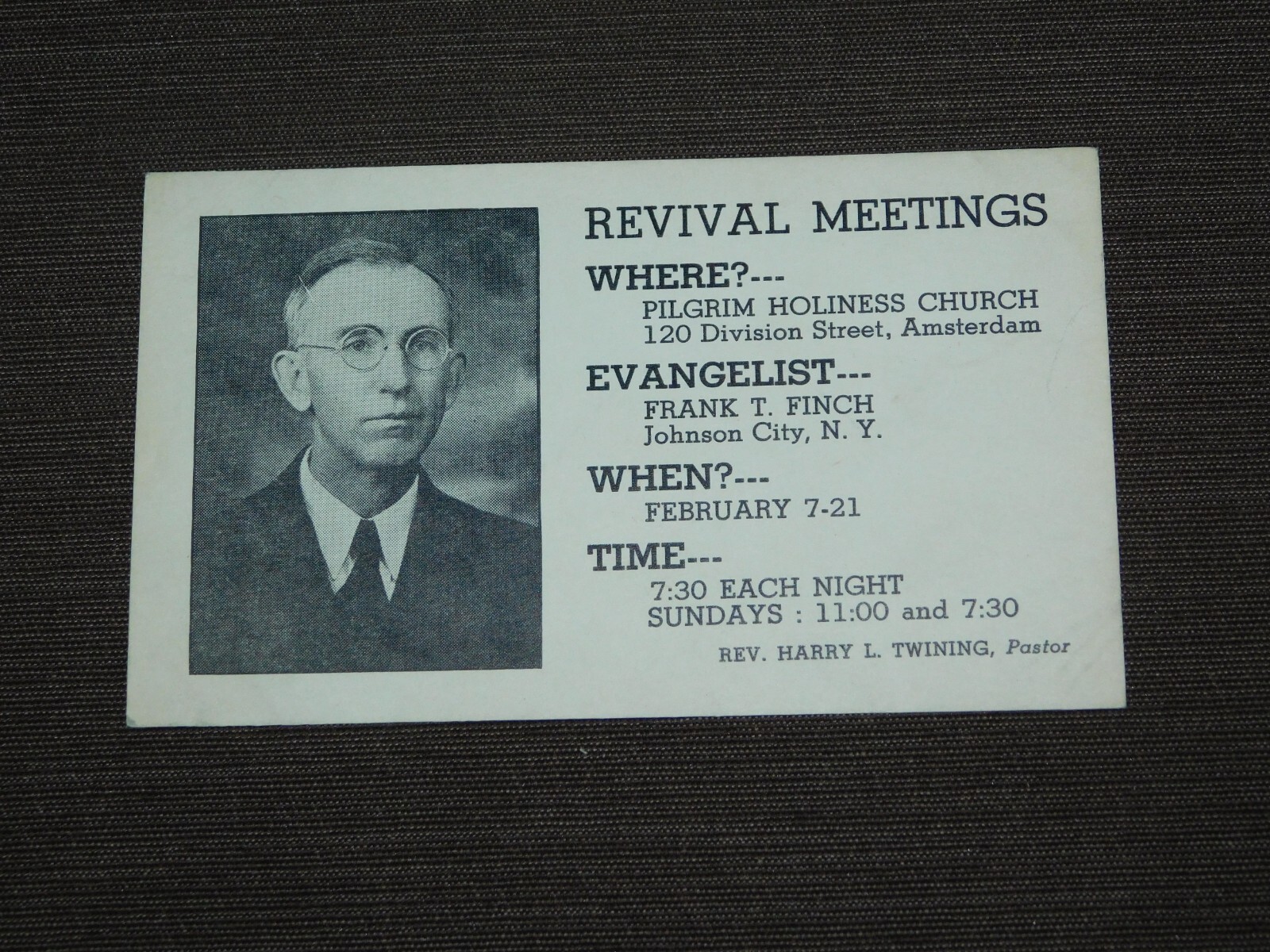 VINTAGE PILGRIM HOLINESS CHURCH REVIVAL MEETINGS AMSTERDAM FRANK T FINCH CARD VINTAGE PILGRIM HOLINESS CHURCH REVIVAL MEETINGS AMSTERDAM FRANK T FINCH CARD