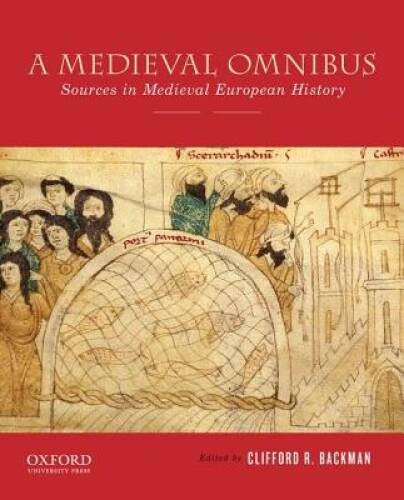 A Medieval Omnibus: Sources in Medieval European History - Paperback - GOOD A Medieval Omnibus: Sources in Medieval European History - Paperback - GOOD