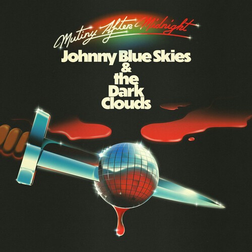 Johnny Blue Skies & - Mutiny After Midnight [New Vinyl LP] 140 Gr
