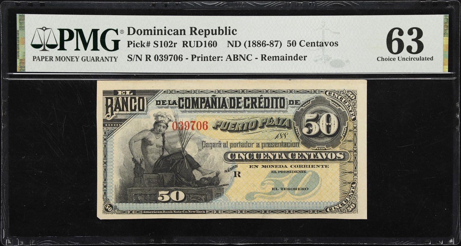 DOMINICAN REPUBLIC 50 Centavos ND ( 1886 - 1887 ) P# S102r Remainder, PMG UNC-63 DOMINICAN REPUBLIC 50 Centavos ND ( 1886 - 1887 ) P# S102r Remainder, PMG UNC-63