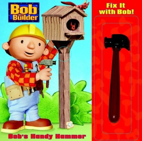 FIX IT WITH BOB: BOB\'S HANDY HAMMER (BOB THE BUILDER By Golden Books *BRAND NEW*