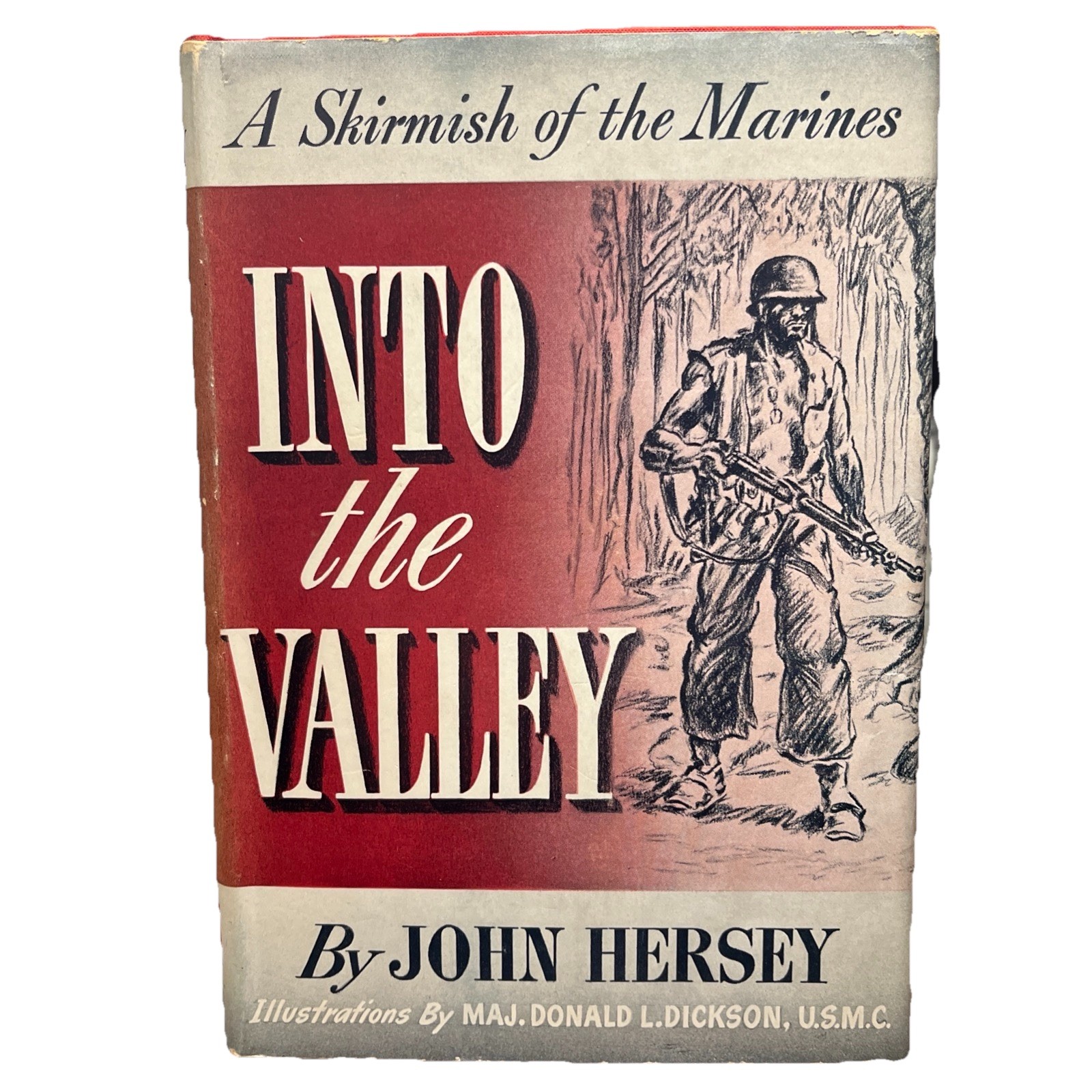 John Hersey~INTO THE VALLEY 1943 1st Edition Fine/Fine Jacket John Hersey~INTO THE VALLEY 1943 1st Edition Fine/Fine Jacket