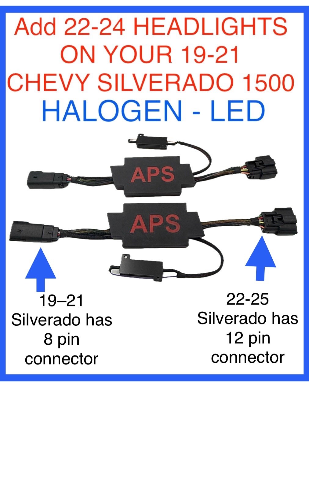 2019 - 2022 Chevy Silverado 1500 Headlight Conversion  Harness to 2023 - 26 LED