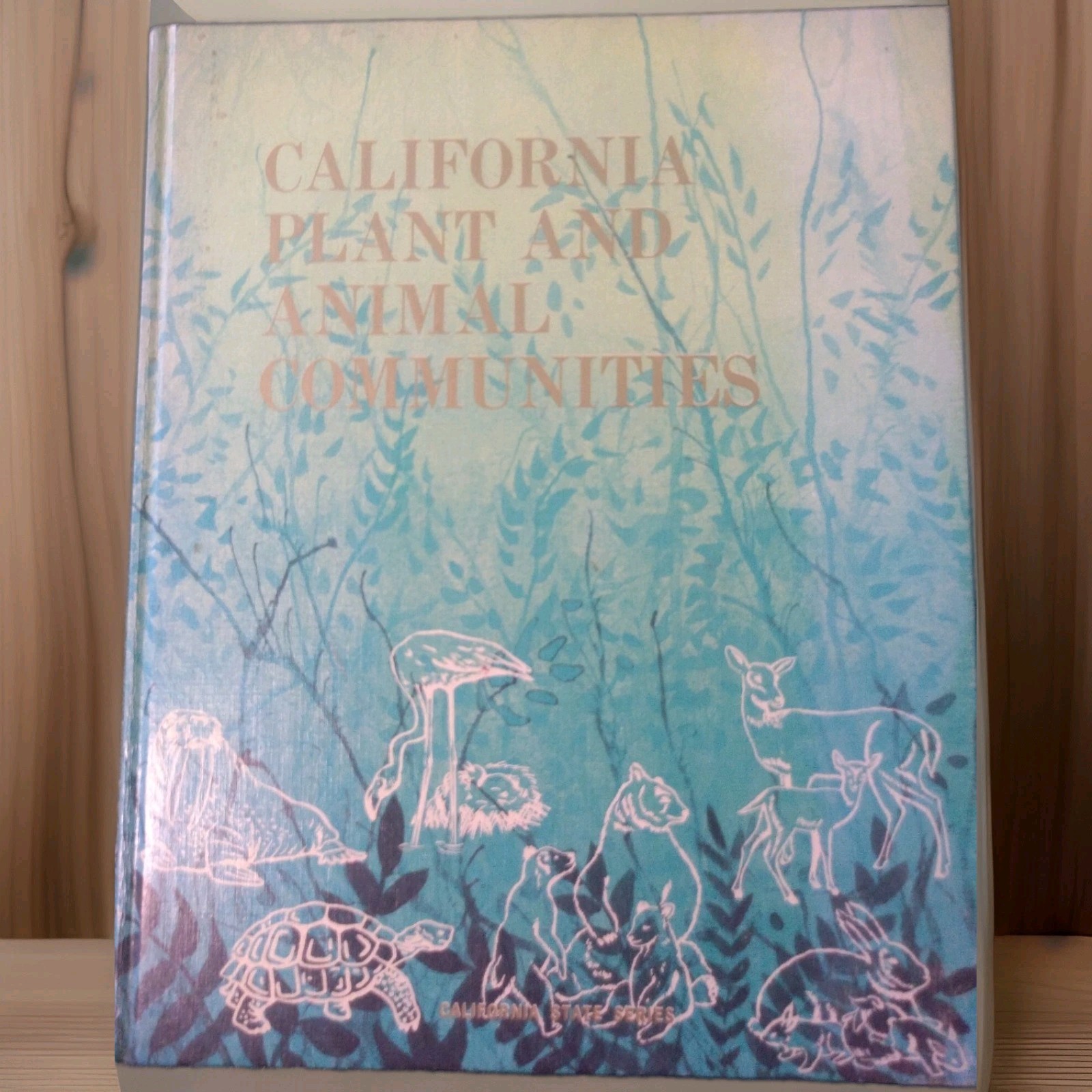 Vintage 1967 California Plant and Animal Communities Hardcover Textbook UNISSUED