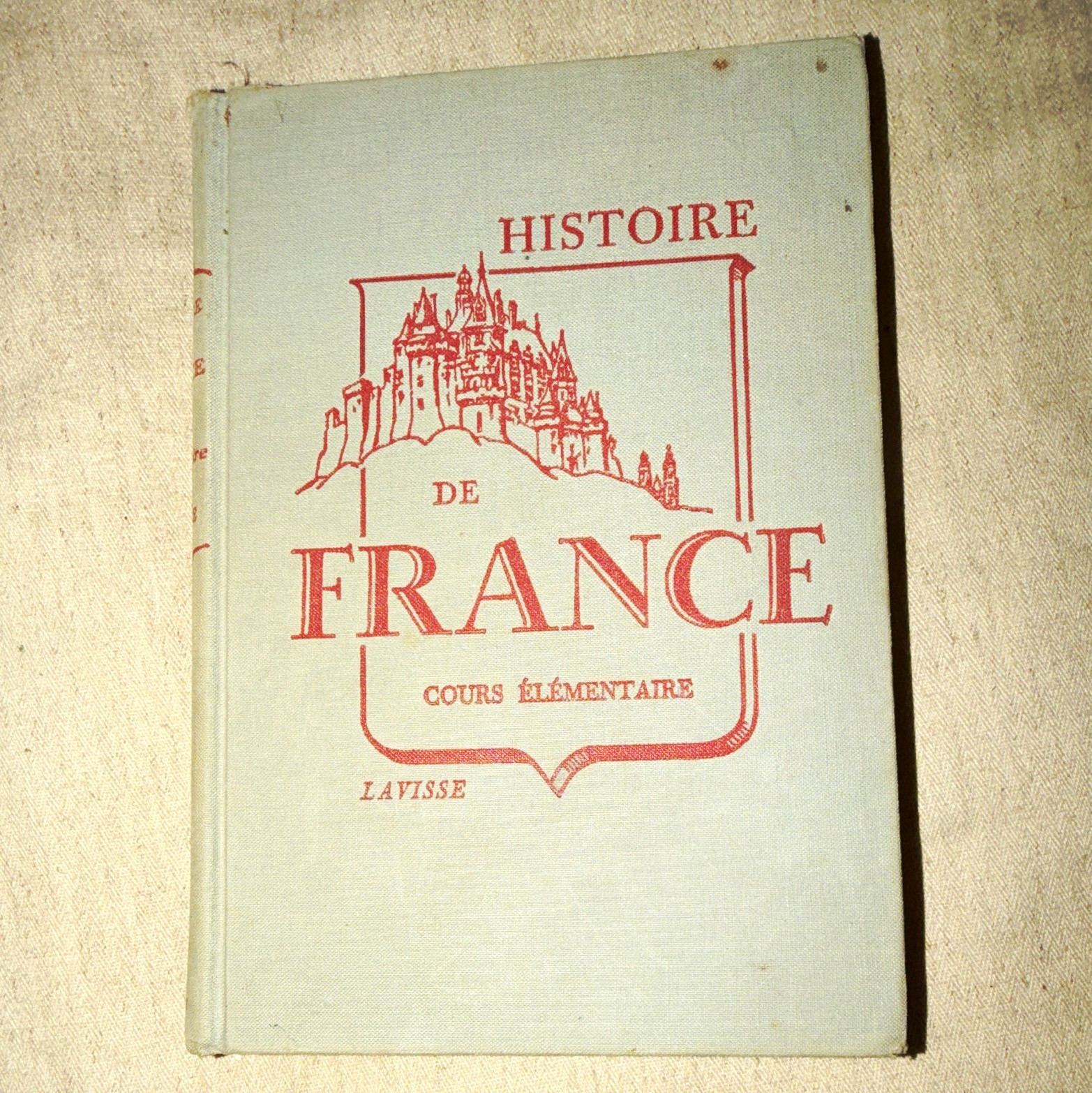 1919 Orig Ernest Lavisse “Histoire de France: Cours élémentaire” HC Illus French 1919 Orig Ernest Lavisse “Histoire de France: Cours élémentaire” HC Illus French