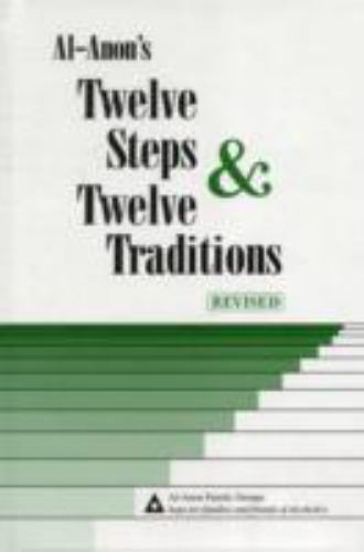 Al-Anon\'s Twelve Steps & Twelve Traditions - Revised by Al-Anon Family Group... Al-Anon\'s Twelve Steps & Twelve Traditions - Revised by Al-Anon Family Group...