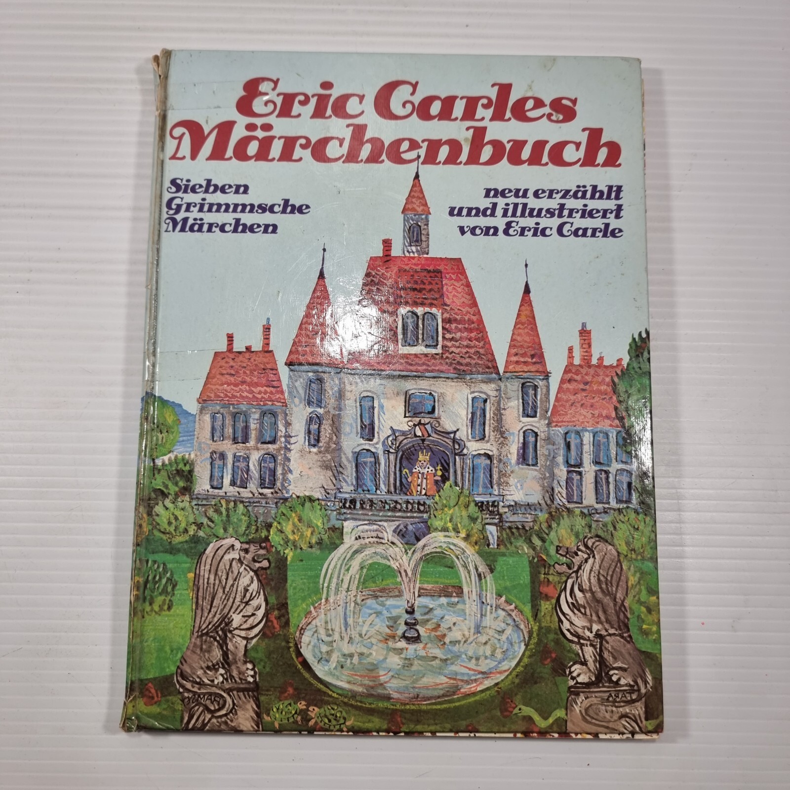 Eric Carles Märchenbuch. Sieben Grimmsche Märchen GERMAN Eric Carles Märchenbuch. Sieben Grimmsche Märchen GERMAN