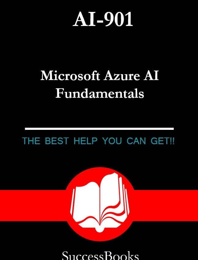 AI-901 Microsoft Azure AI Fundamentals Exam 50 Q&A AI-901 Microsoft Azure AI Fundamentals Exam 50 Q&A