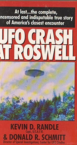 UFO Crash at Roswell, Kevin D Randle
