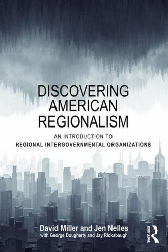 Discovering American Regionalism: An Introduction to Regional... Discovering American Regionalism: An Introduction to Regional...