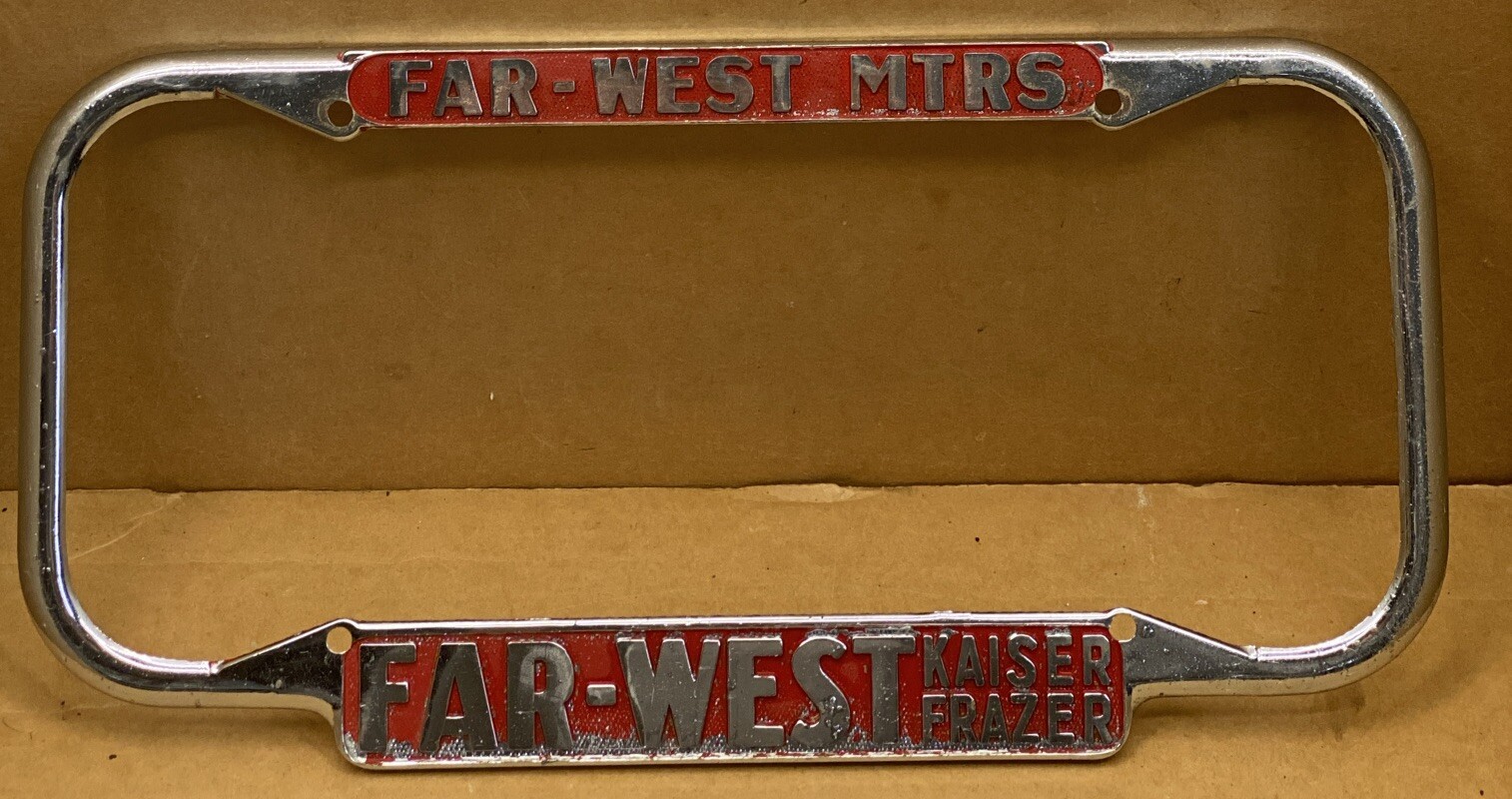 RARE 1940s-1955 FAR-WEST KAISER FRAZER  LARGE LICENSE PLATE FRAME Original