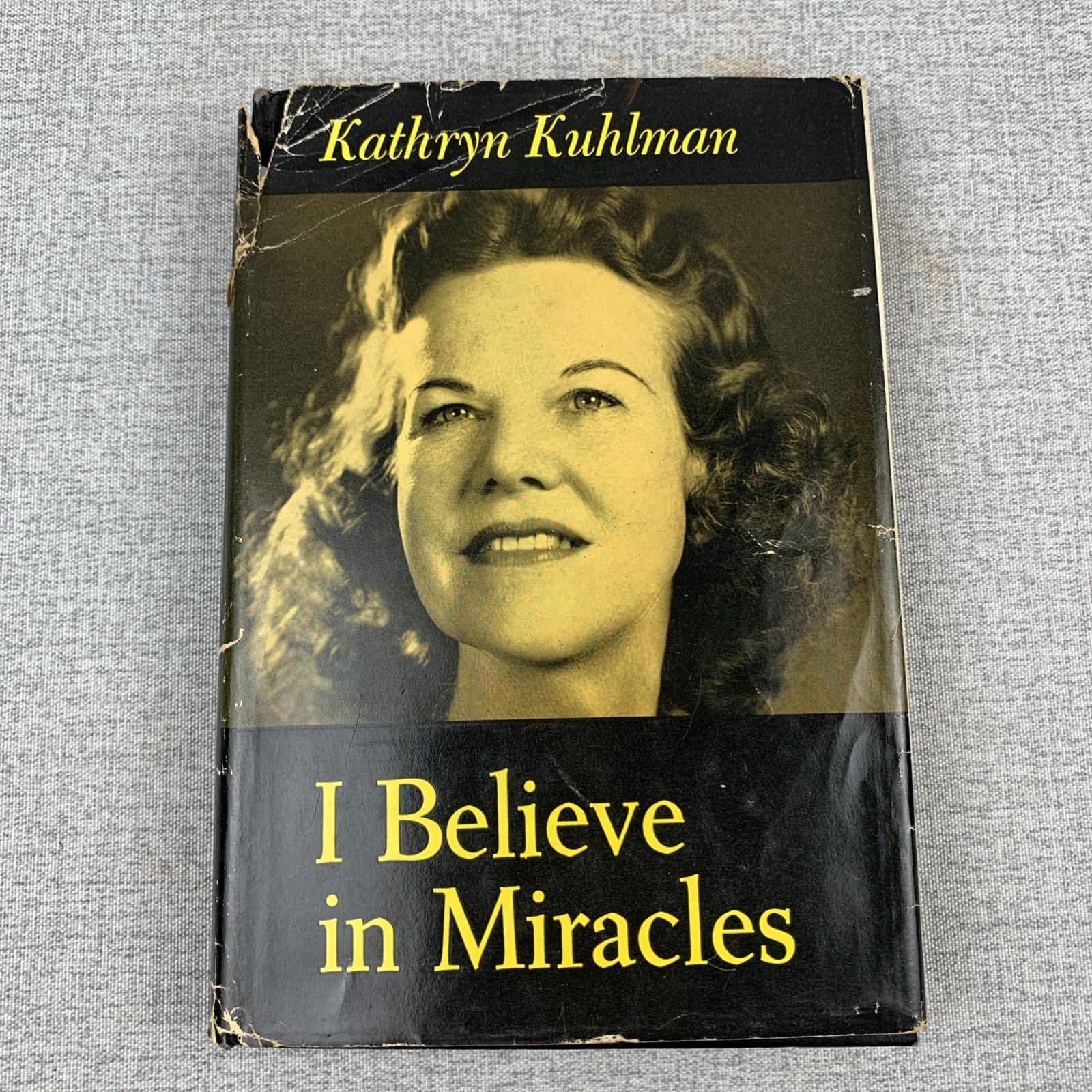 I BELIEVE IN MIRACLES By Kathryn Kuhlman SIGNED American Evangelist - Rare