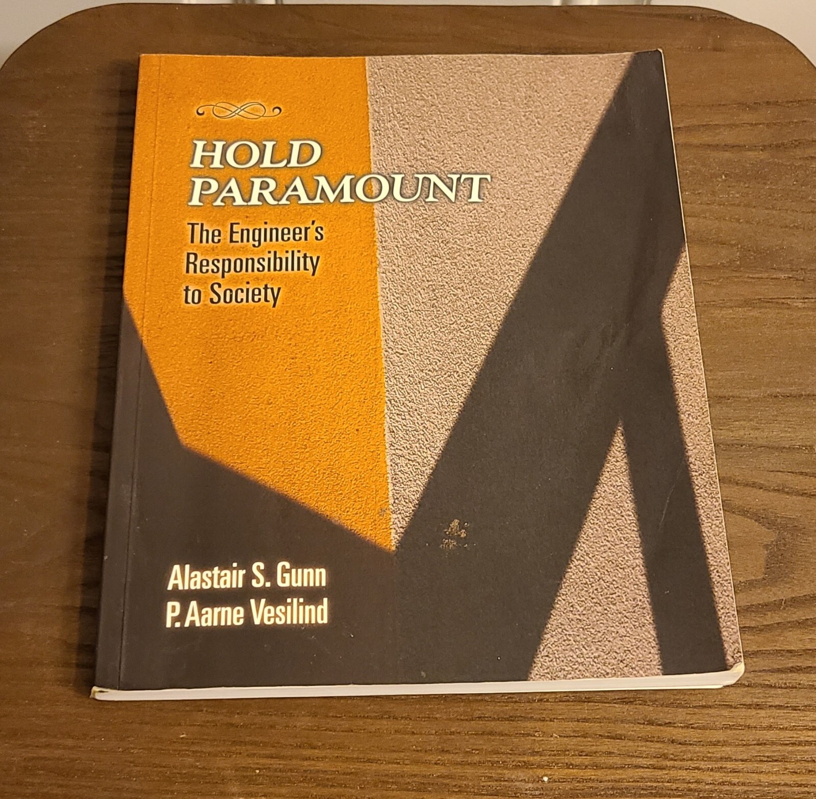 Hold Paramount : The Engineer\'s Responsibility to Society Alastai Hold Paramount : The Engineer\'s Responsibility to Society Alastai