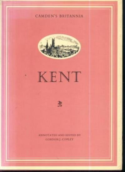 Britannia: Kent (Camden\'s Britannia) By William Camden,Copley