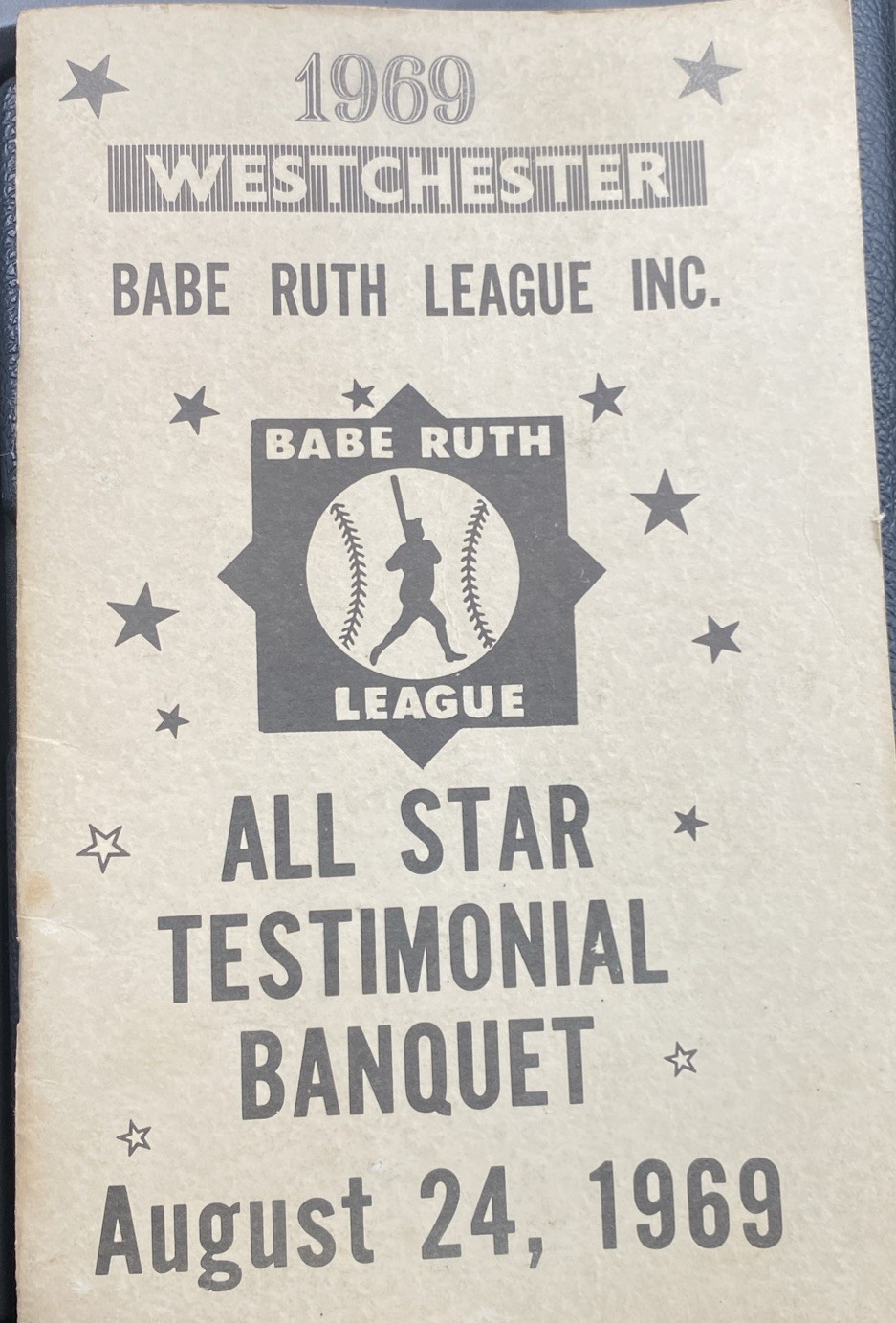 Babe Ruth League Inc All Star Testimonial Banquet Westchester Aug 1969 Program Babe Ruth League Inc All Star Testimonial Banquet Westchester Aug 1969 Program