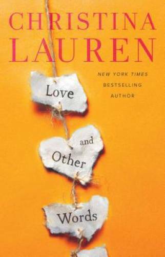 Love and Other Words - Paperback By Lauren, Christina - VERY GOOD Love and Other Words - Paperback By Lauren, Christina - VERY GOOD