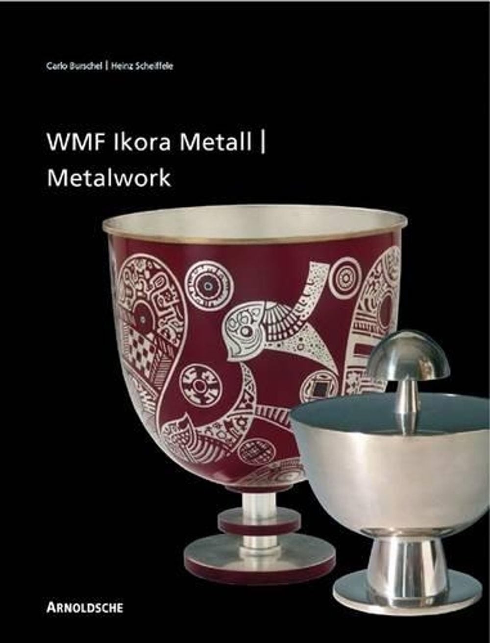 Ikora Metalwork by WMF: 1920er bis 1960er Jahre by Heinz Scheiffele (English) Ha