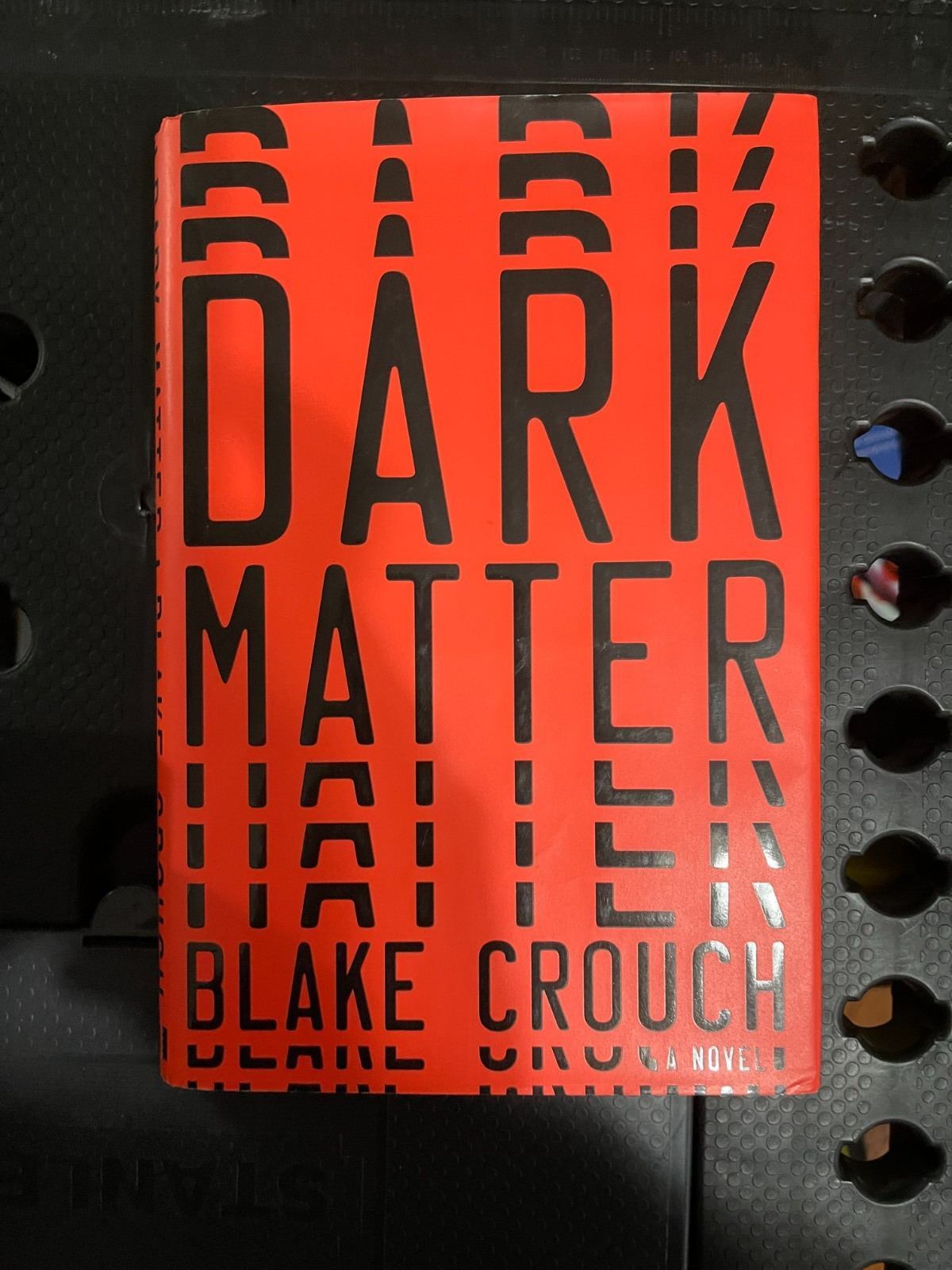 Dark Matter: A Novel Blake Crouch Hardcover Dark Matter: A Novel Blake Crouch Hardcover