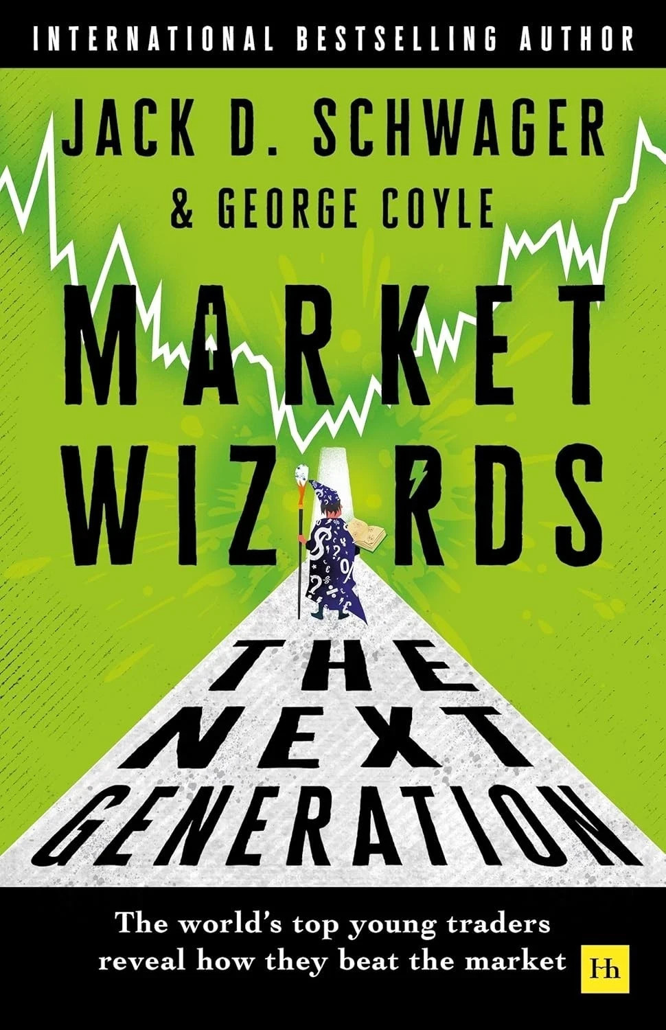 Market Wizards: The Next Generation (Paperback) by Jack D. Schwager Market Wizards: The Next Generation (Paperback) by Jack D. Schwager