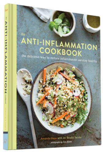 The Anti-Inflammation Cookbook: The Delicious Way to Reduce Inflammation  - GOOD