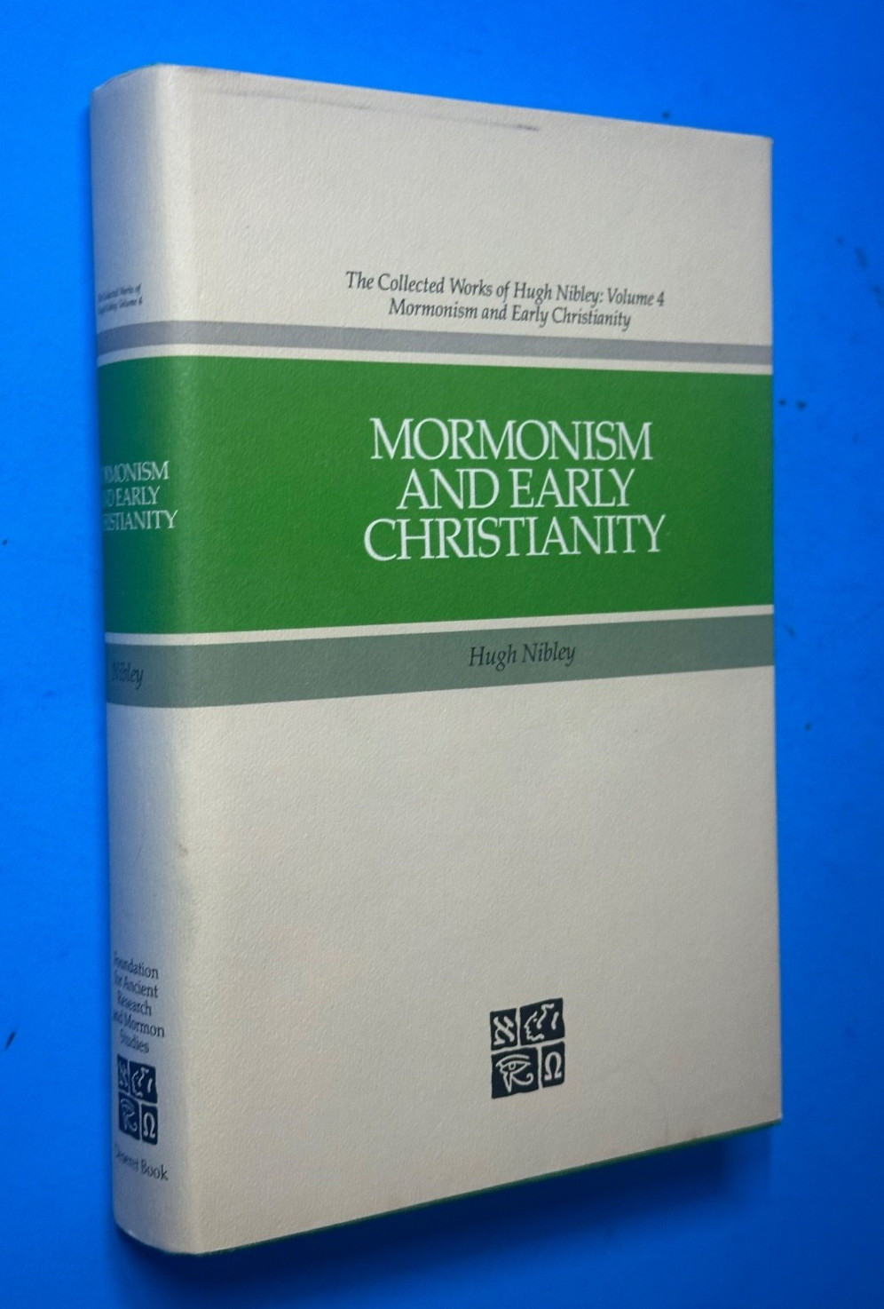 Hugh Nibley Mormonism andEarly Christianity Vol 4 LDS Mormon 1987 1st printing Hugh Nibley Mormonism andEarly Christianity Vol 4 LDS Mormon 1987 1st printing
