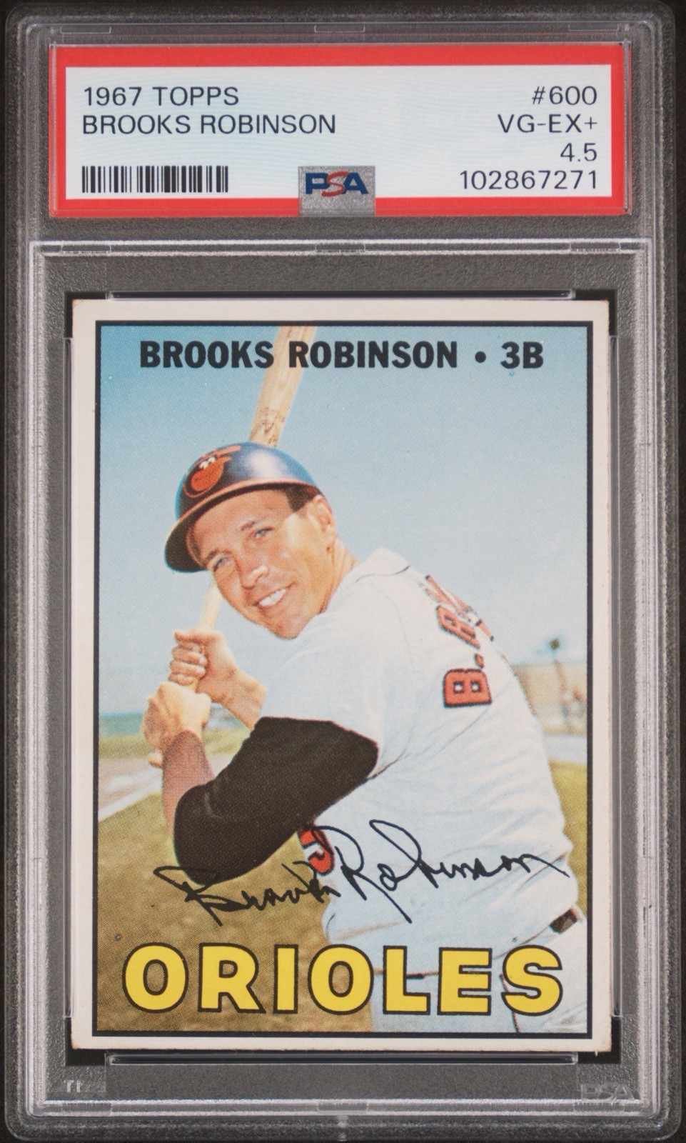 BROOKS ROBINSON 1967 TOPPS PSA 4.5  *FRESH GRADE  *WELL CENTERED HIGH # BEUATY